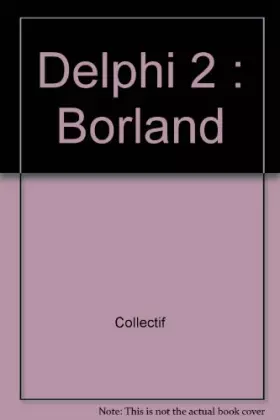Couverture du produit · Delphi 2 : Borland