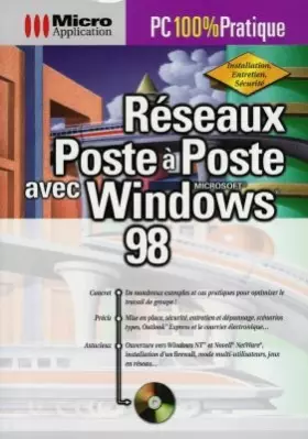 Couverture du produit · RESEAUX POSTE A POSTE AVEC WINDOWS 98. Avec CD-ROM