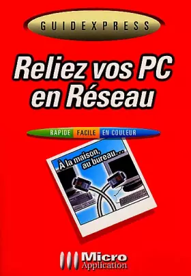 Couverture du produit · Guidexpress reliez PC et réseau