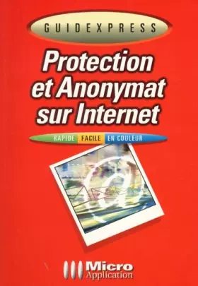 Couverture du produit · Protection et anonymat sur Internet
