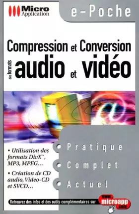 Couverture du produit · Compression et conversion des formats audio et vidéo