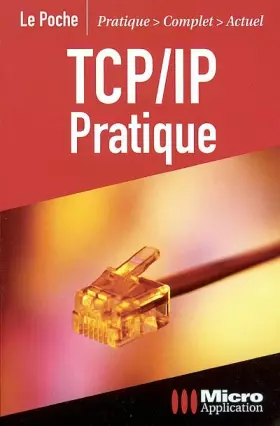 Couverture du produit · TCP/IP Pratique