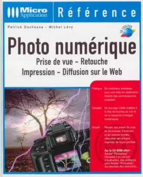 Couverture du produit · Photo numérique - Prise de vue - Retouche - Impression - Diffusion Web