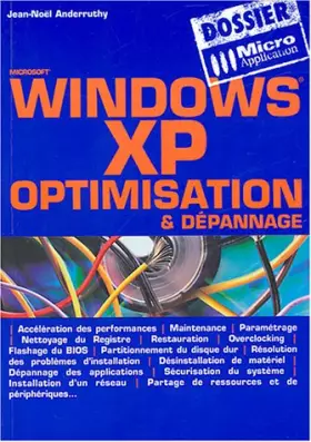 Couverture du produit · Windows XP : Optimisation et Dépannage