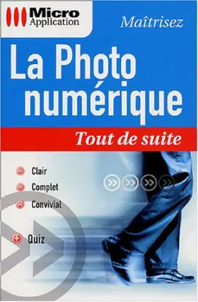 Couverture du produit · La photo numérique