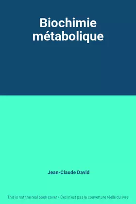 Couverture du produit · Biochimie métabolique