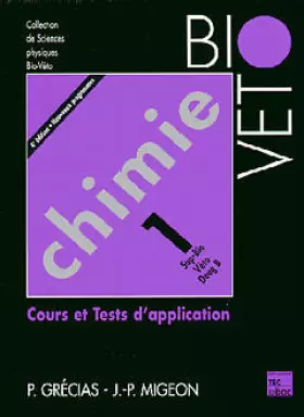 Couverture du produit · Chimie. Tome 1, Cours et tests d'application, 4ème édition