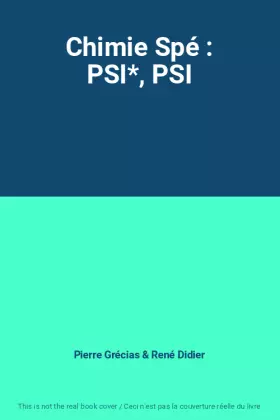 Couverture du produit · Chimie Spé : PSI*, PSI
