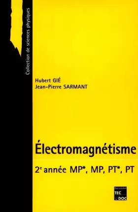 Couverture du produit · Electromagnétisme. 2ème année, MP*, MP, PT*, PT