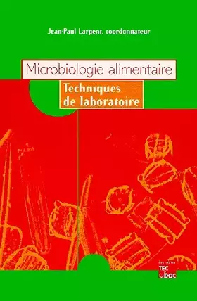 Couverture du produit · MICROBIOLOGIE ALIMENTAIRE. Techniques de laboratoire