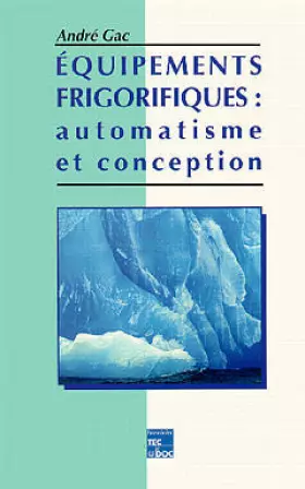 Couverture du produit · Équipements frigorifiques : Automatisme et conception