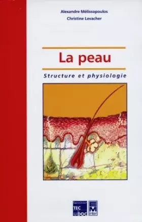 Couverture du produit · La peau : Structure et physiologie