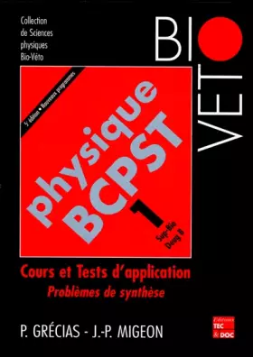 Couverture du produit · Physique BCPST 1 SupBio Deug B
