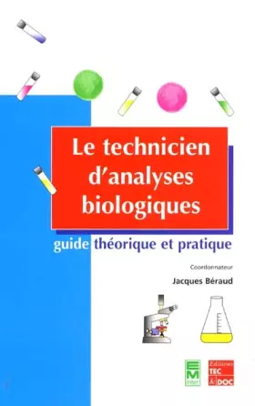 Couverture du produit · Le technicien d'analyses biologiques