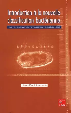 Couverture du produit · Introduction à la nouvelle classification bactérienne. Les principaux groupes bactériens