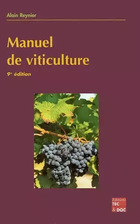 Couverture du produit · Manuel de viticulture: Guide technique du viticulteur