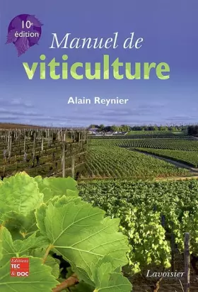 Couverture du produit · Manuel de viticulture: Guide technique de viticulture raisonnée