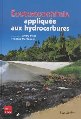 Couverture du produit · Écotoxicochimie appliquée aux hydrocarbures