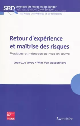 Couverture du produit · Retour d'experience et maîtrise des risques: Pratiques et méthodes de mise en oeuvre