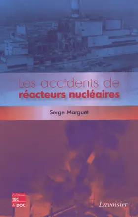 Couverture du produit · Les accidents de réacteurs nucléaires