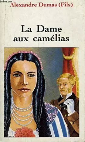 Couverture du produit · La Dame aux Camélias.