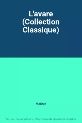 Couverture du produit · L'avare (Collection Classique)
