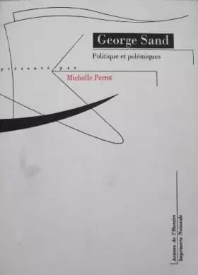 Couverture du produit · Politique et polémiques (1843-1850)