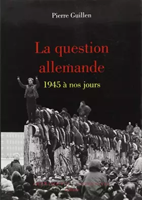 Couverture du produit · La question allemande, 1945-1995
