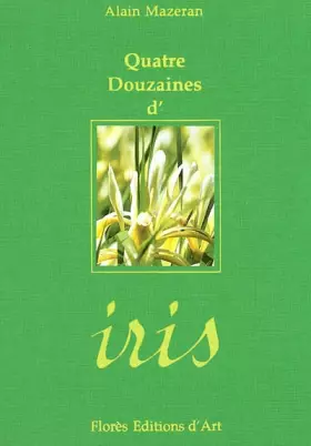 Couverture du produit · Quatre douzaines d'iris