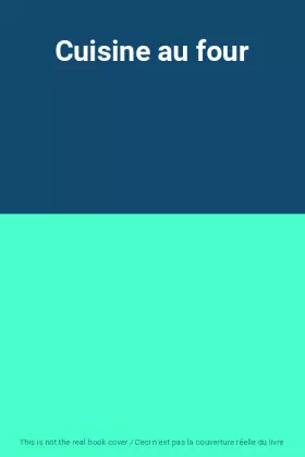 Couverture du produit · Cuisine au four