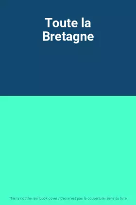 Couverture du produit · Toute la Bretagne