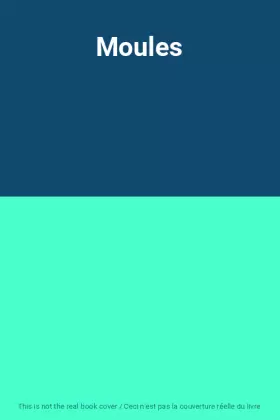 Couverture du produit · Moules