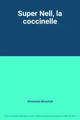 Couverture du produit · Super Nell, la coccinelle