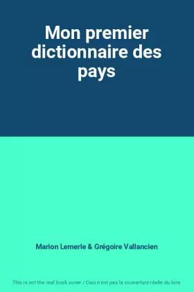 Couverture du produit · Mon premier dictionnaire des pays