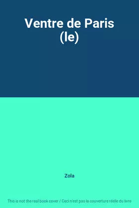 Couverture du produit · Ventre de Paris (le)