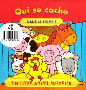 Couverture du produit · Qui Se Cache Dans la Ferme ?
