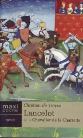 Couverture du produit · Lancelot ou Le Chevalier de la Charrette