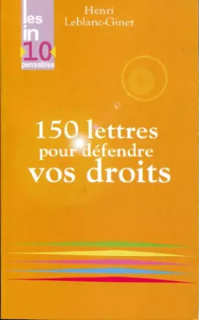 Couverture du produit · 150 Lettres pour Defendre Vos Droits