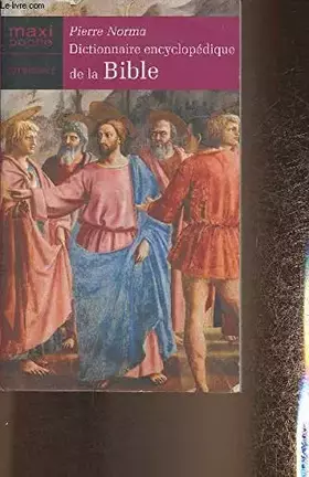 Couverture du produit · Dictionnaire encyclopédique de la Bible