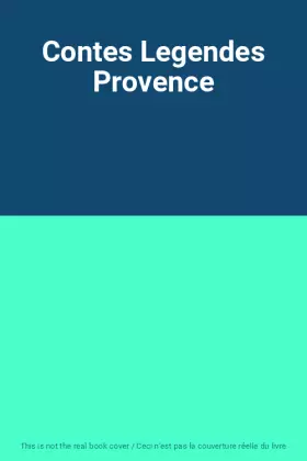 Couverture du produit · Contes Legendes Provence
