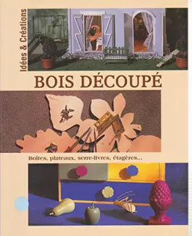 Couverture du produit · Bois Decoupe