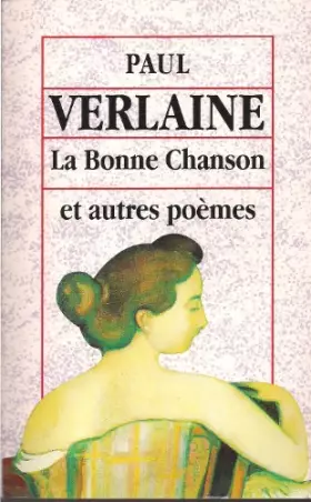 Couverture du produit · La bonne chanson et autres poèmes