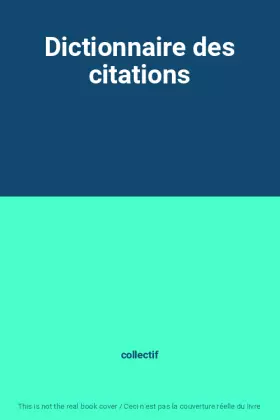 Couverture du produit · Dictionnaire des citations