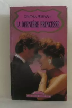 Couverture du produit · La dernière princesse