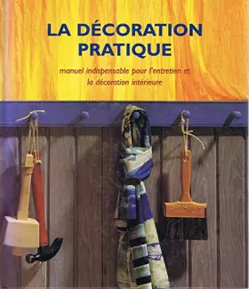Couverture du produit · La décoration pratique
