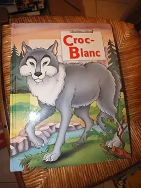 Couverture du produit · Croc-Blanc (Classiques junior)