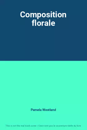 Couverture du produit · Composition florale