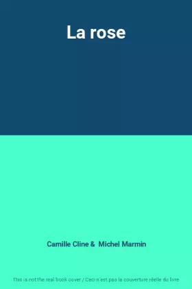 Couverture du produit · La rose