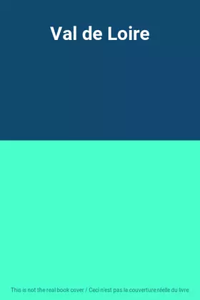 Couverture du produit · Val de Loire
