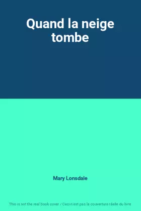 Couverture du produit · Quand la neige tombe